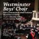 Basílica do Rosário acolhe concerto do Westminster Boys’ Choir